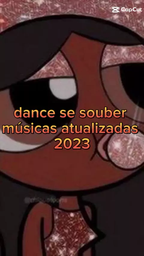 CapCut_dance se souber músicas antigas de 2020