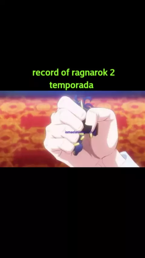 assistir record of ragnarok 3 temporada dublado