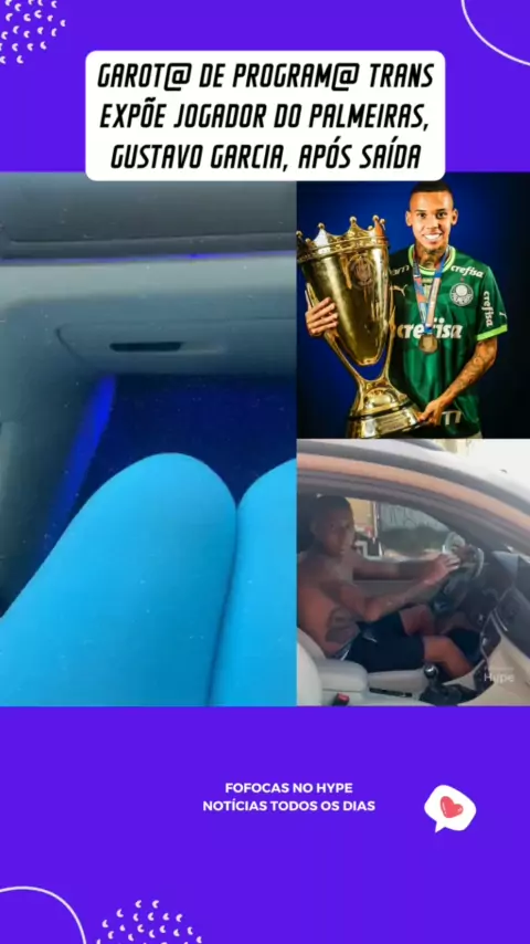 Vídeo: jogador do Palmeiras é exposto por garota de programa