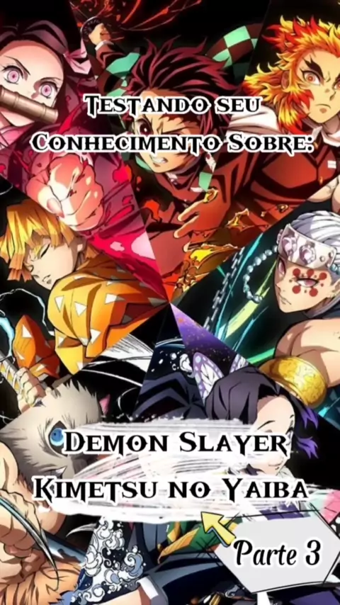 Kimetsu no Yaiba - Quiz: Quem é você em Demon Slayer?