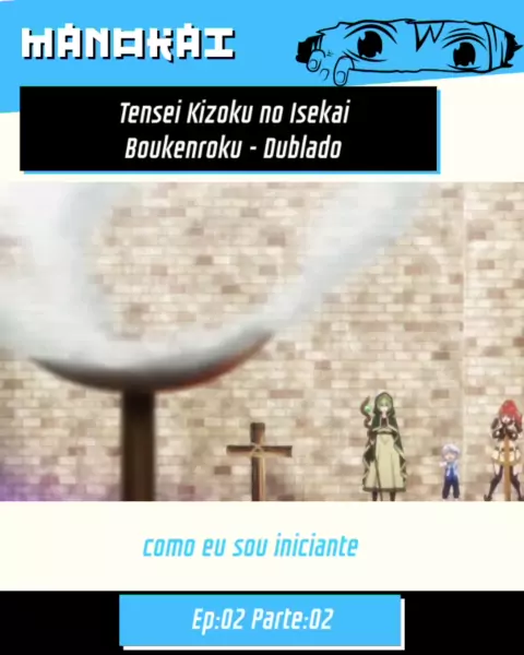 tensei kizoku no isekai boukenroku ep 1 dublado português｜TikTok Search