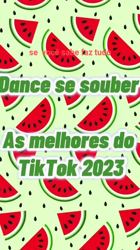 Musicas que estão viralizando no tiktok 🌺 Dance se souber 2023