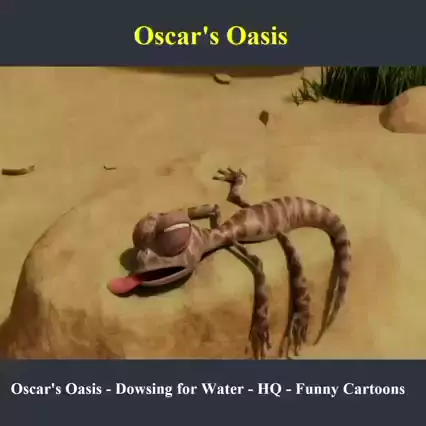Oscar's Oasis - Dowsing for water, HQ