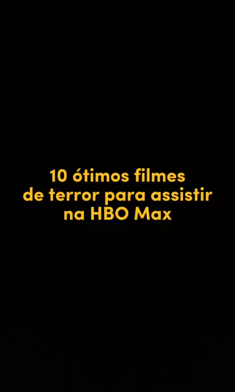 Os 10 Melhores Filmes de Terror da HBO Max