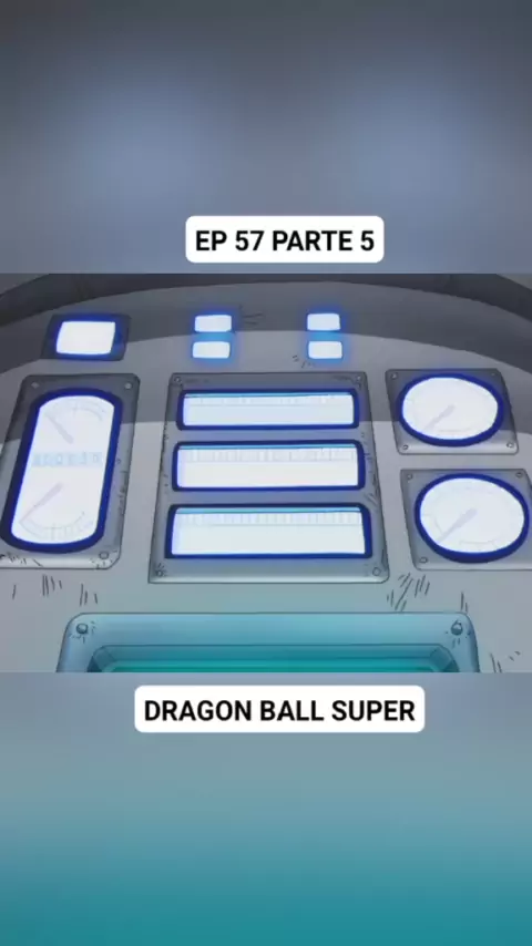 dragon ball super ep 57 completo legendado anitube